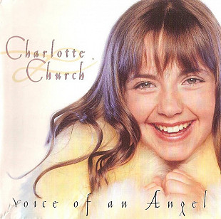 Charlotte Church – Voice Of An Angel ( USA )