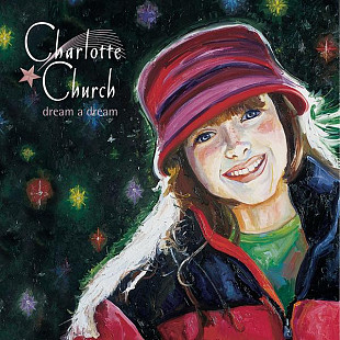 Charlotte Church – Dream A Dream ( USA )