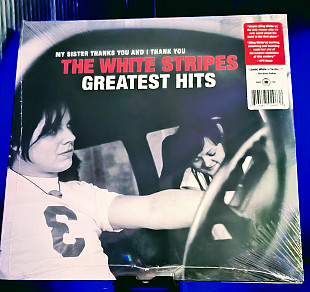 The White Stripes – My Sister Thanks You And I Thank You The White Stripes Greatest Hits