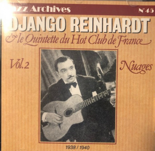 Django Reinhardt & Le Quintett Du Hot Club De France – Vol. 2 Nuages ( Gypsy Jazz )( France )
