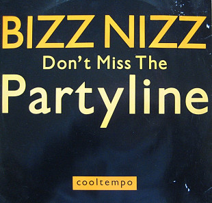 Bizz Nizz – Don't Miss The Partyline