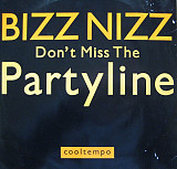 Bizz Nizz – Don't Miss The Partyline