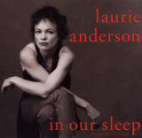Laurie Anderson – In Our Sleep