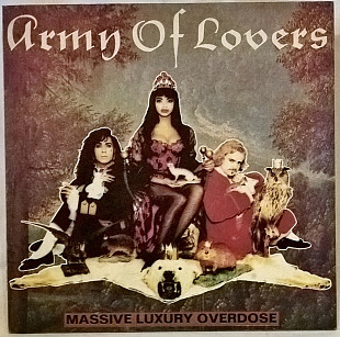 Army Of Lovers - Massive Luxury Overdose - 1991. (LP). 12. Vinyl. Пластинка.