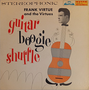 Frank Virtue And The Virtues - Guitar Boogie Shuffle