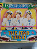 Star sisters.hooray for hollywood