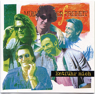 Munchener Freiheit – Entfuhr Mich ( Germany )