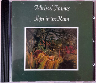 Michael Franks - Tiger In The Rain. Фирменный, US. 350гр.