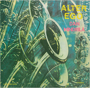 DAN MÎNDRILĂ «Alter Ego» ℗1981