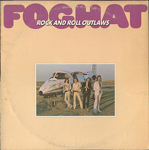FOGHAT «Rock And Roll Outlaws» ℗1974
