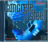 Various – «Concrete And Steel»