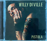 Willy DeVille – «Pistola»