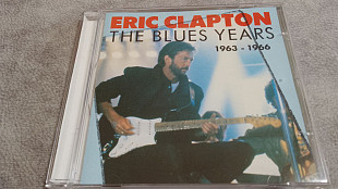 Eric Clapton - The Blues Years 1963-1966. фирменный cd
