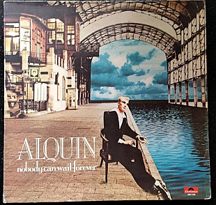 Alquin – Nobody Can Wait Forever