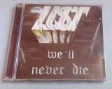 Lust - We'll Nèver Die