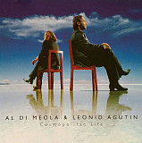 Al Di Meola & Leonid Agutin 2005 Cosmopolitan Life (jazz) [UA]
