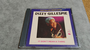 Dizzy gillespie - it don't mean a thing. новый фирменный cd