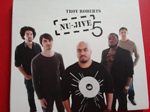 TROY ROBERTS NU-JIVE 5