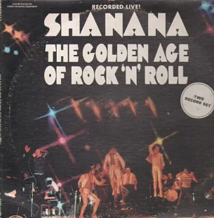 Sha Na Na - The Golden Age of Rock N Roll - 2 LP