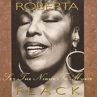 Roberta Flack – Set The Night To Music ( USA )