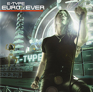 E-Type – Euro IV Ever