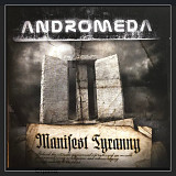 CD Andromeda - Manifest Tyranny
