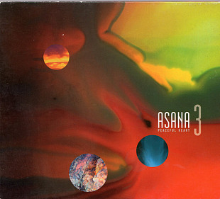 Bill Laswell + Nicky Skopelitis = Asana 3 : Peaceful Heart ( USA ) Digipak
