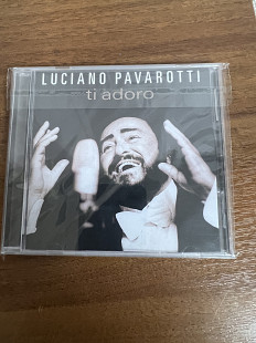 Luciano Pavarotti Ti adoro