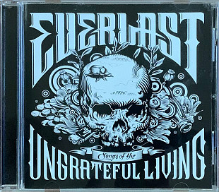 Everlast – «Songs Of The Ungrateful Living»