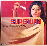 Bappi Lahiri Presents Runa Laila – Superuna 1982г.