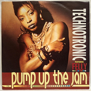 Technotronic Feat Felly - Pump Up The Jam - 1989. (EP) 7. Vinyl. Пластинка. Scandinavia