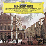 VERDI / LA SCALA, ABBADO «Opernchöre · Opera Choruses · Choeurs D’Opera» ℗1975