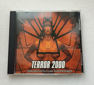 Terror 2000 - Slaughterhouse Supremacy