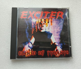 Exciter - Blood Of Tyrants
