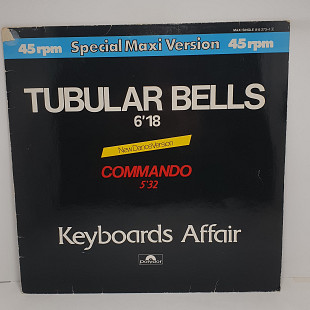 Keyboards Affair – Tubular Bells (New Dance Version) MS 12" 45 RPM (Прайс 48784)