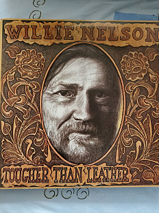 Willie nelson.tougher thanleather