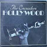 CRUSADERS, THE «Hollywood» ℗1972
