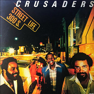 CRUSADERS, THE «Street Life» ℗1979