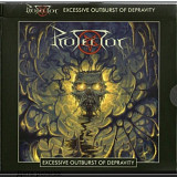 CD Protector - Excessive Outburst Of Depravity