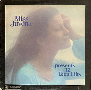 Various – «Miss Juvena Presents 12 Teen Hits»