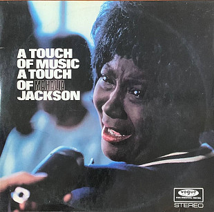 Mahalia Jackson – «A Touch Of Music A Touch Of Mahalia Jackson» 2 LP