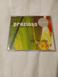 Prezioso/tell me why/1999