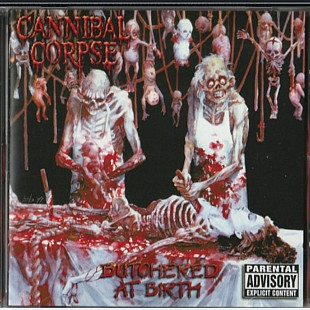 CD Cannibal Corpse - Butchered At Birth