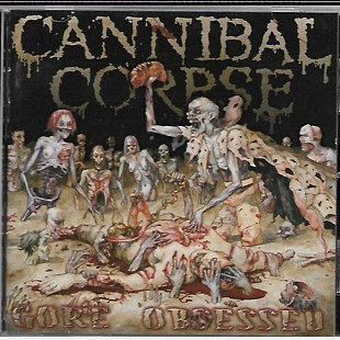 CD Cannibal Corpse - Gore Obsessed