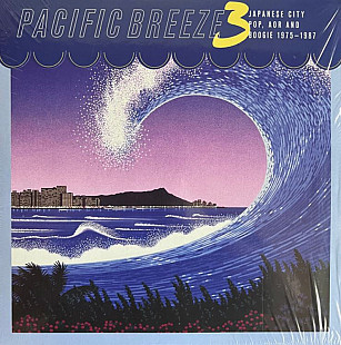 Вінілова платівка Pacific Breeze 3: Japanese City Pop, AOR And Boogie