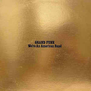 Grand Funk – We're An American Band Japan NM SHM-CD