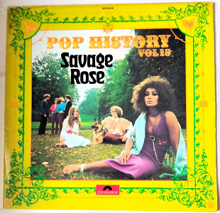 Savage Rose – Pop History Vol 15