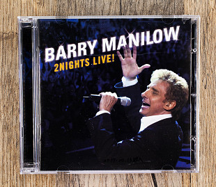 Barry Manilow - 2Nights Live! (США)