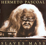 Hermeto Pascoal – Slaves Mass (EU)