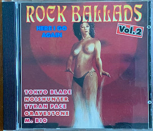 Various – «Rock Ballads Vol. 2: Here I Go Again»